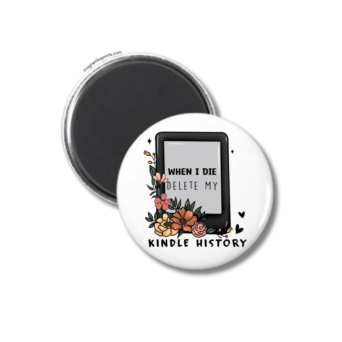 When I Die Delete My Kindle History Magnet