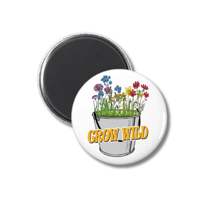 Grow Wild Magnet