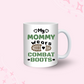 My Mommy Wears Combat Boots Mug