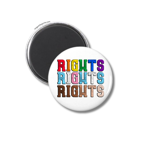 Rights Rights Rights Magnet