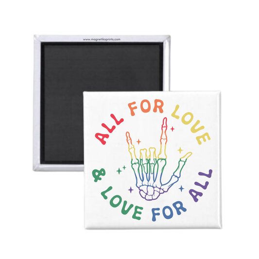 All For Love & Love For All #2 Magnet