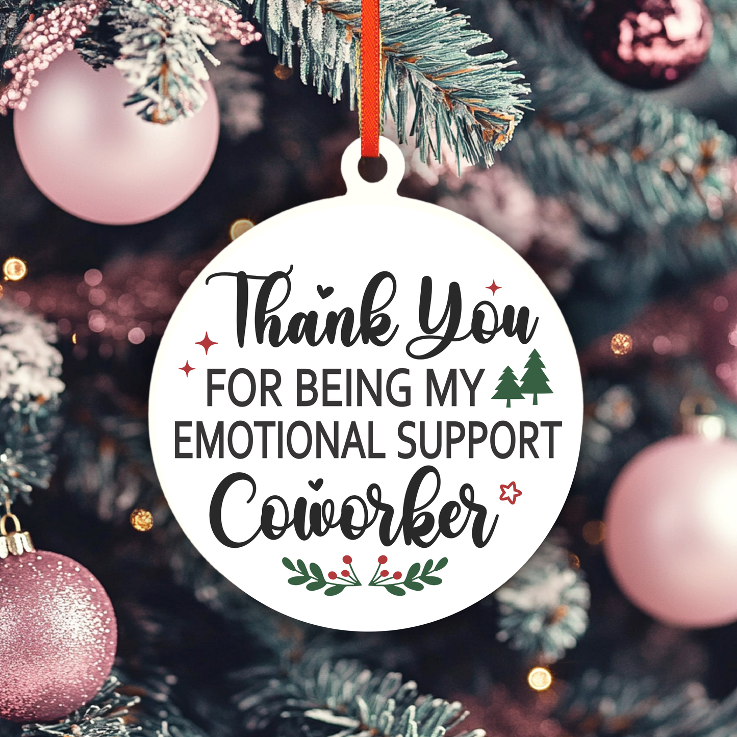 Emotional Support Coworker Ornament
