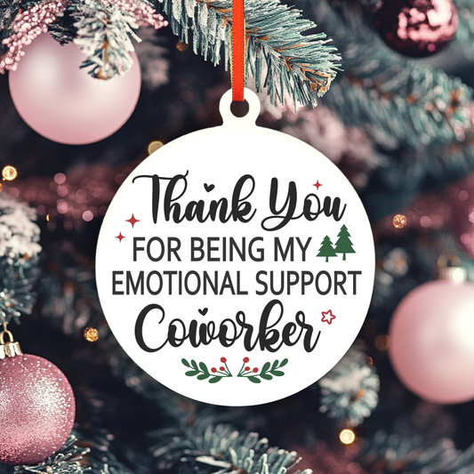 Emotional Support Coworker Ornament
