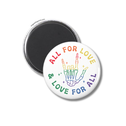 All For Love & Love For All #2 Magnet