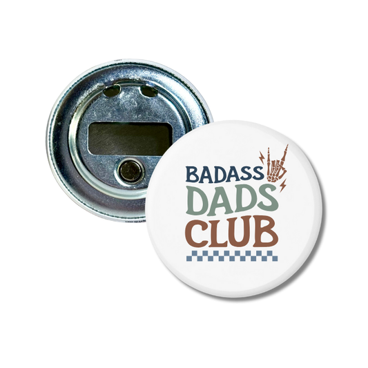 Badass Dads Club Bottle Opener