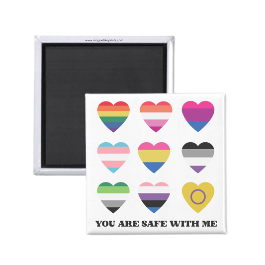 You Are Safe With Me Magnet