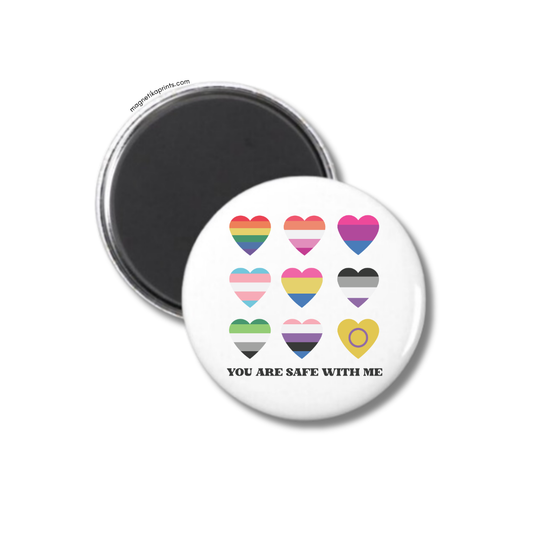 You Are Safe With Me Magnet