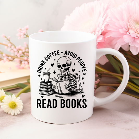 Drink Coffee. Avoid People. Read Books Mug