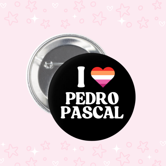 I Love Pedro Pascal (Lesbian Flag) Button