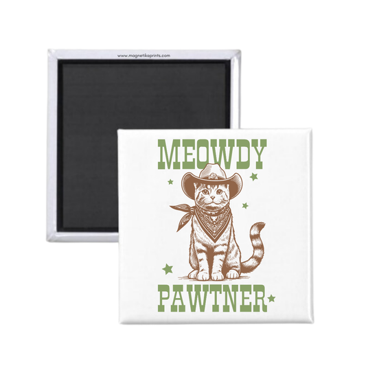 Meowdy Pawtner Magnet