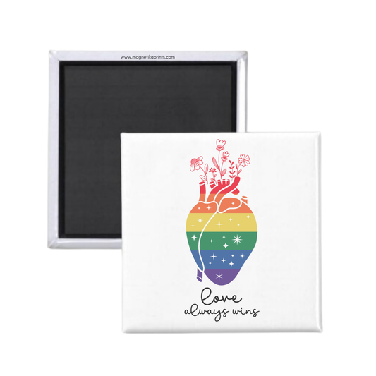 Love Always Wins Magnet