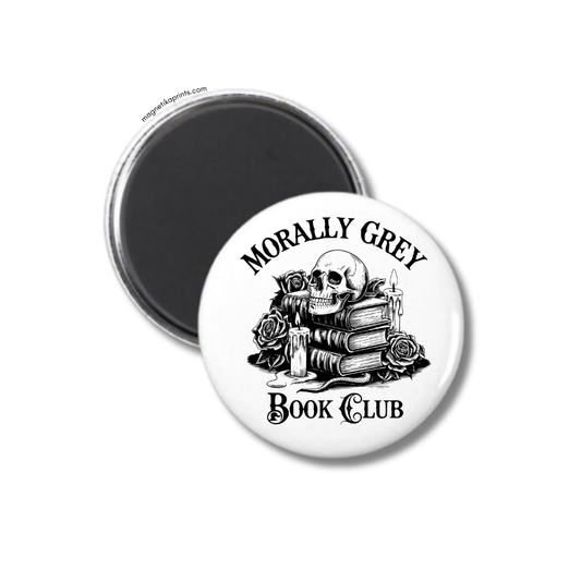 Morally Grey Book Club Magnet