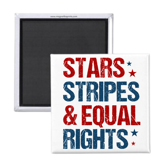 Stars Stripes And Equal Rights Magnet