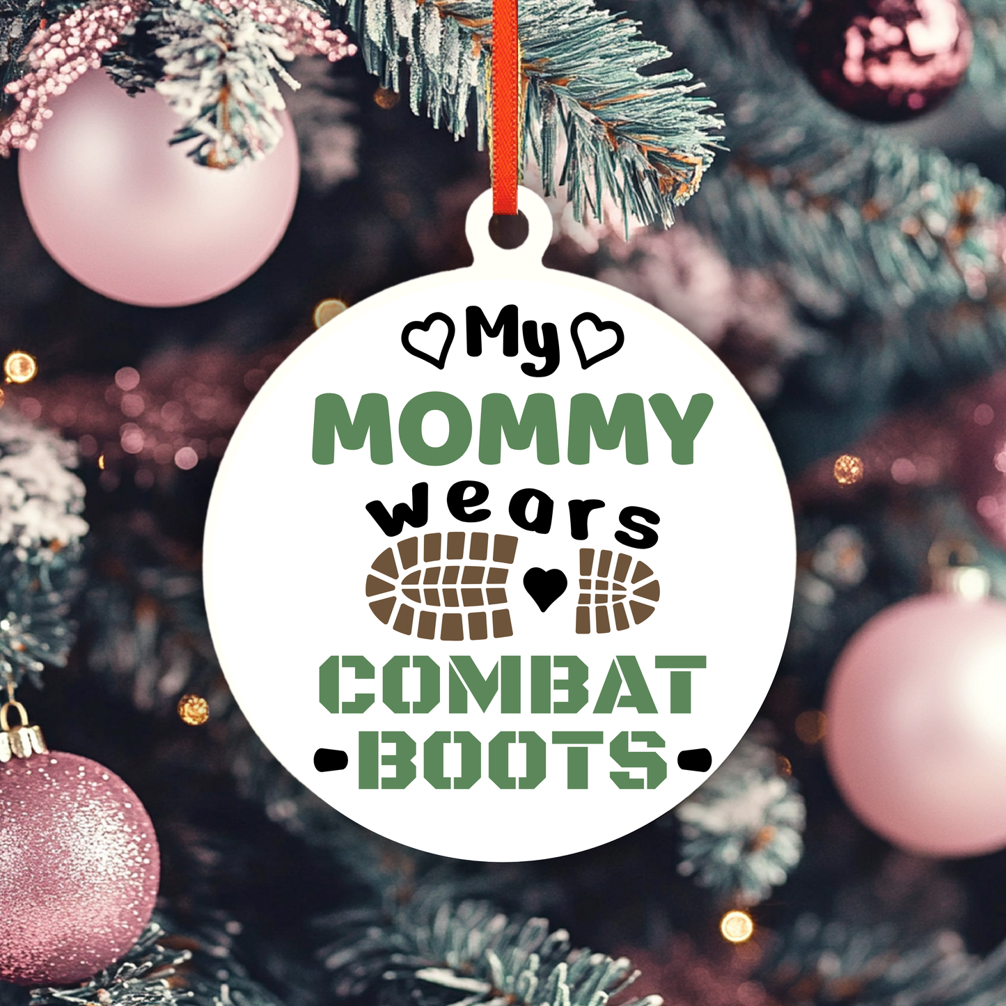 My Mommy Wears Combat Boots Ornament