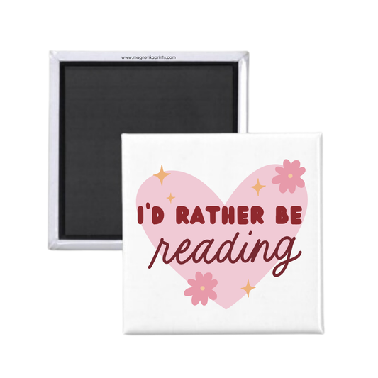 I'd Rather Be Reading Magnet