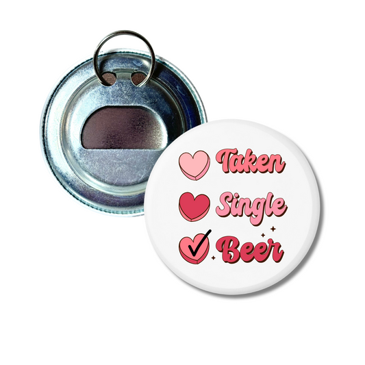 Taken? Single? Beer! Bottle Opener