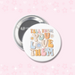 Mental Health Buttons #2