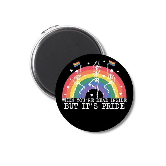 When You're Dead Inside But It's Pride Magnet