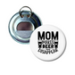 Mom Makes Beer Disappear Bottle Opener