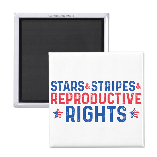 Stars Stripes And Reproductive Rights Magnet