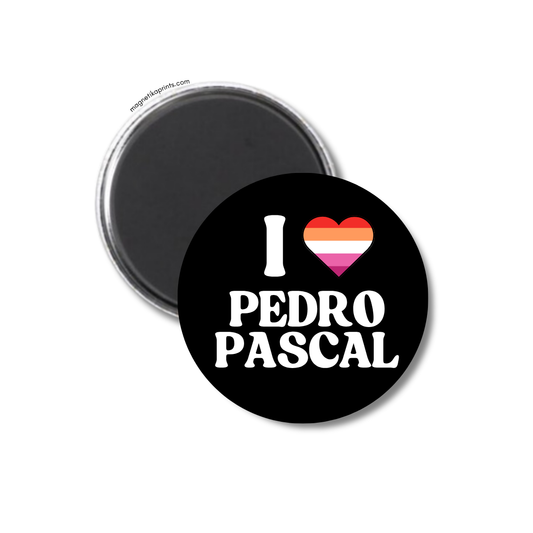 I Love Pedro Pascal (Lesbian Flag) Magnet
