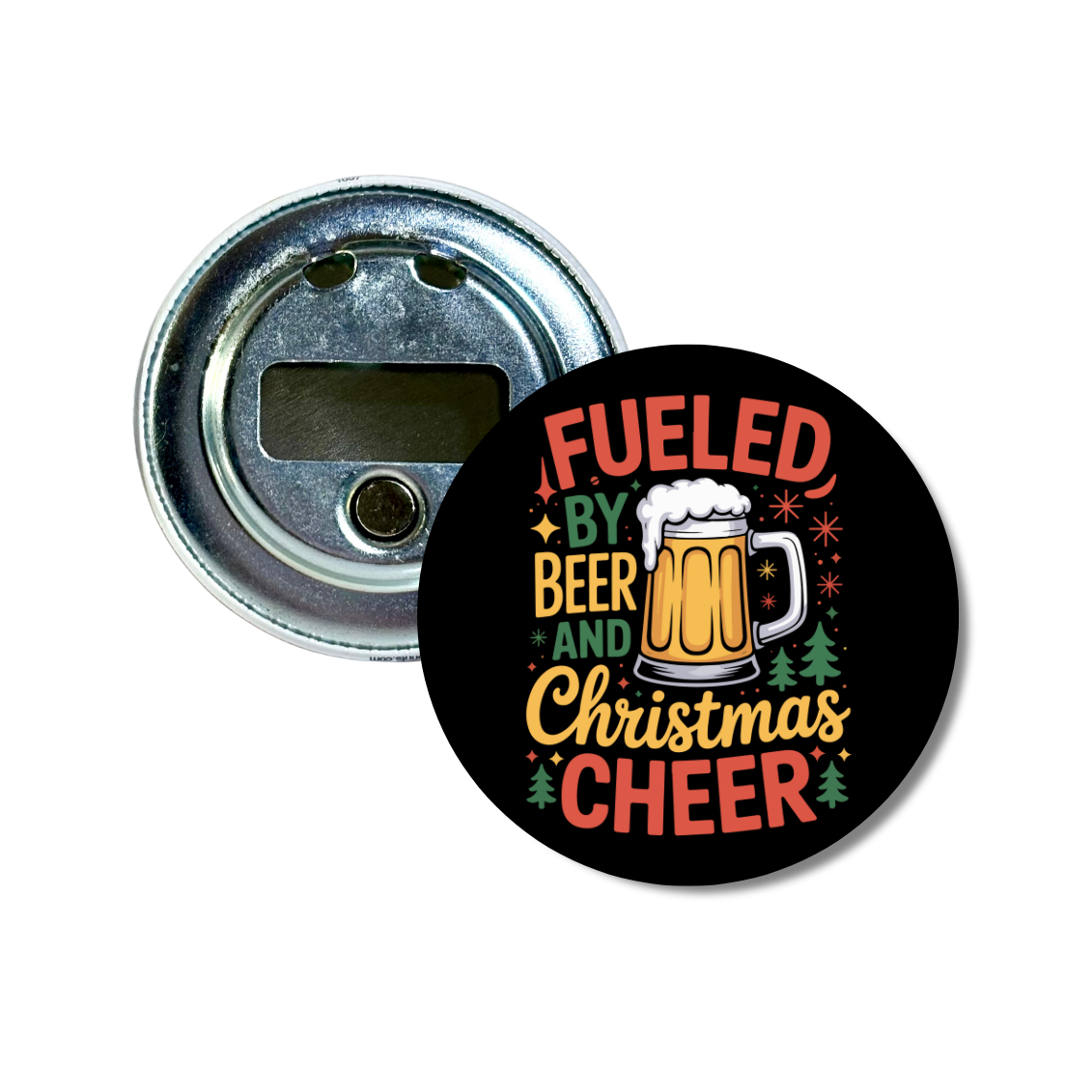 Fueled By Beer and Christmas Cheer Bottle Opener