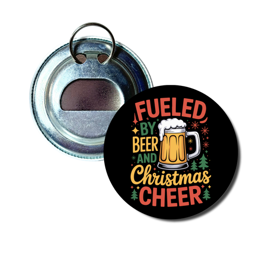 Fueled By Beer and Christmas Cheer Bottle Opener