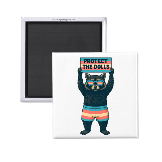 Protect The Dolls Magnet