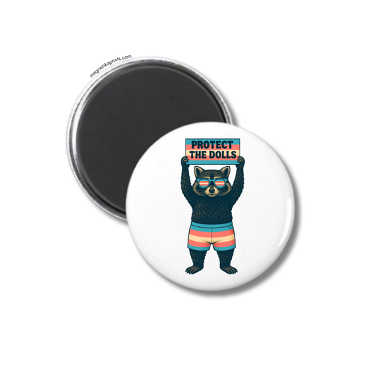Protect The Dolls Magnet