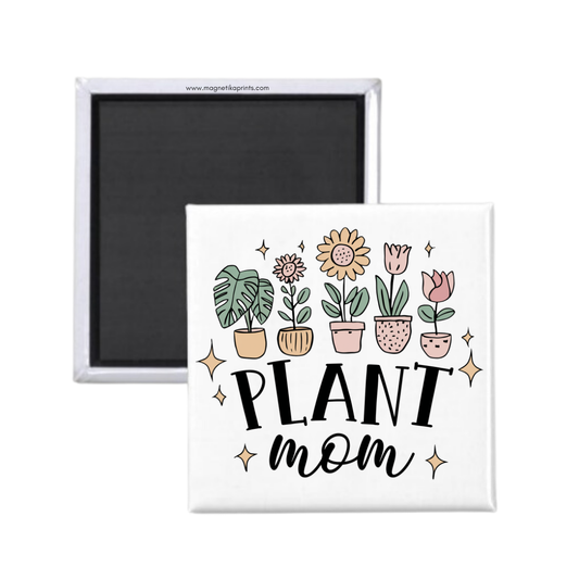 Plant Mom Magnet