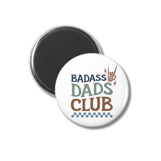 Badass Dads Club Magnet