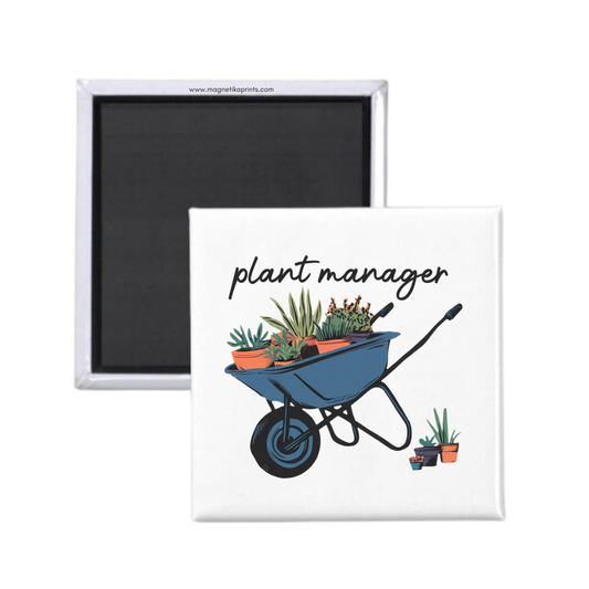 Plant Manager Magnet
