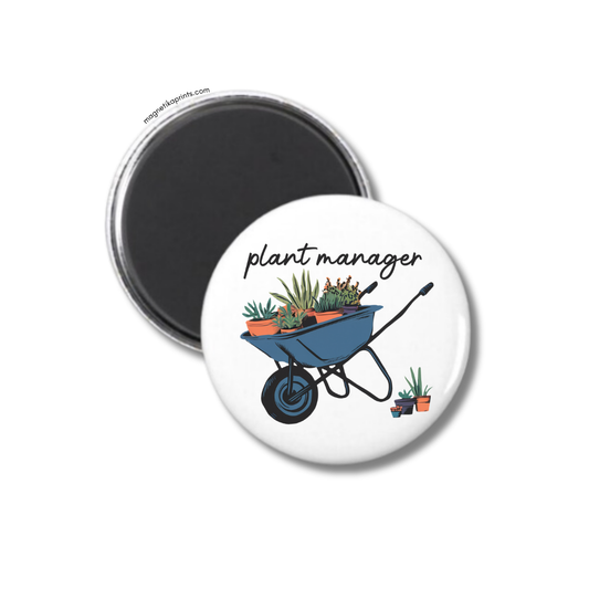 Plant Manager Magnet