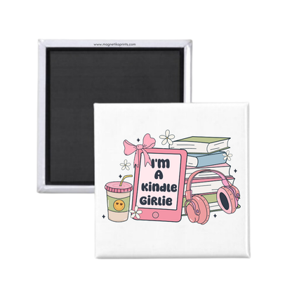 I'm A Kindle Girlie Magnet