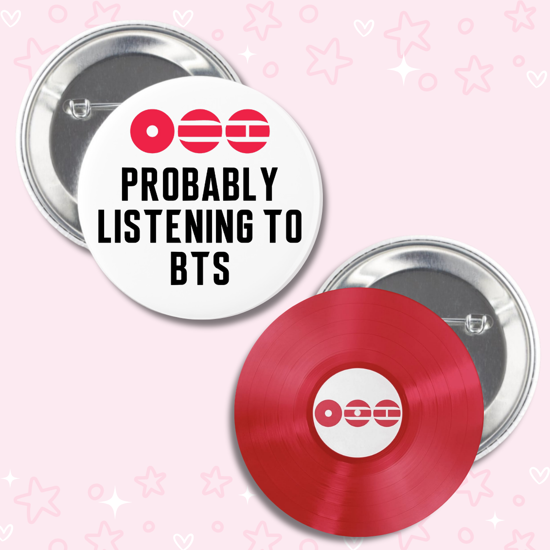 Probably Listening to BTS Buttons