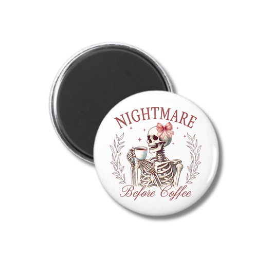 Nightmare Before Coffee Magnet