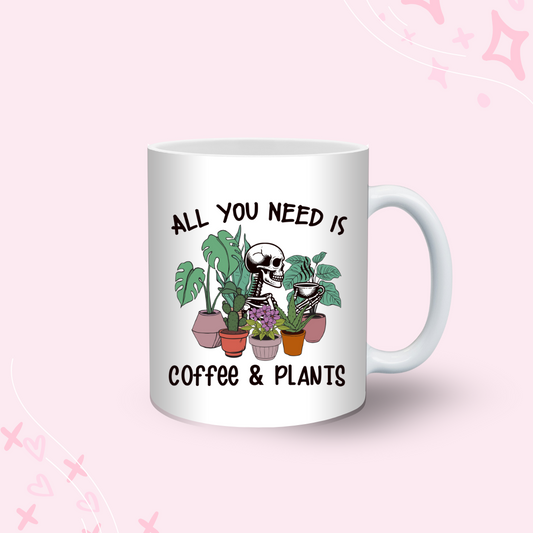 All You Need Is Coffee And Plants Mug