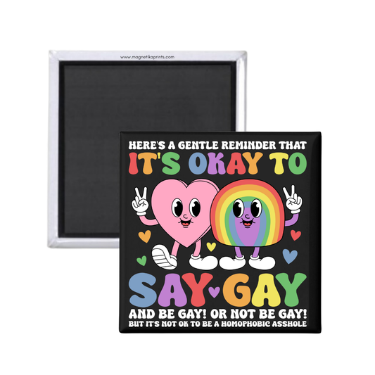 It's Okay To Say Gay Magnet