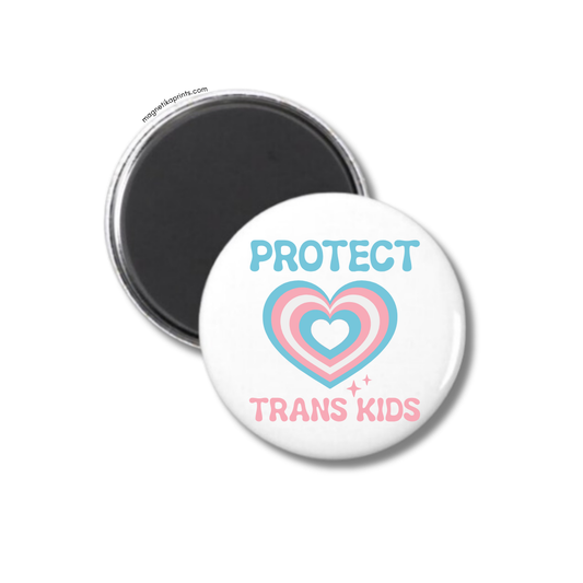 Protect Trans Kids Magnet