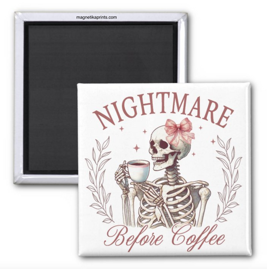 Nightmare Before Coffee Magnet