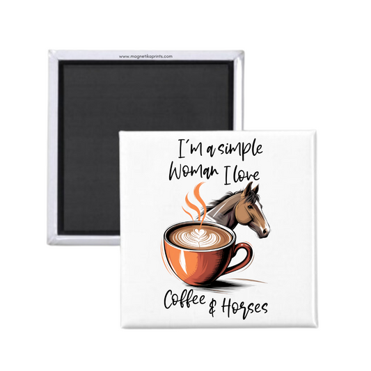 I'm A Simple Woman Magnet